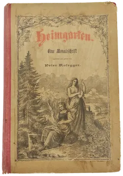 Heimgarten. Eine Monatsschrift. VIII. Jahrgang (komplett) – Peter Rosegger 1884 - Bild 1