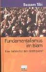 Fundamentalismus im Islam - Bassam Tibi - Bild 2