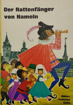 Der Rattenfänger von Hameln - Felicitas Kuhn, Ursula Brida - Bild 2