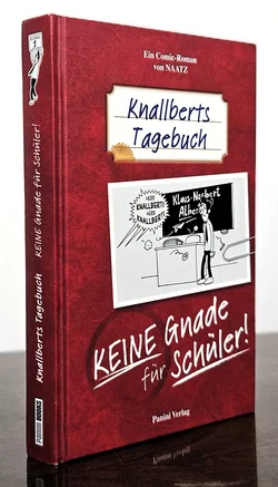 Knallberts Tagebuch - Oliver Naatz - Bild 1