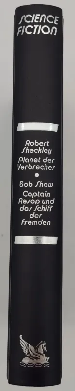 Planet der Verbrecher - Robert Sheckley / Captain Aesop und das Schiff der Fremden- Bob Shaw – Bild 2