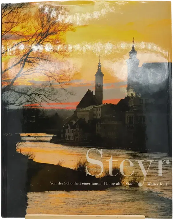 Buch/Bildband Steyr Von der Schonheit einer tausend Jahre alten Stadt von Walter Kerbl  - Bild 1
