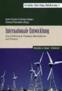 Internationale Entwicklung - Karin Fischer,Irmtraut Hanak,Christof Parnreiter - Bild 2