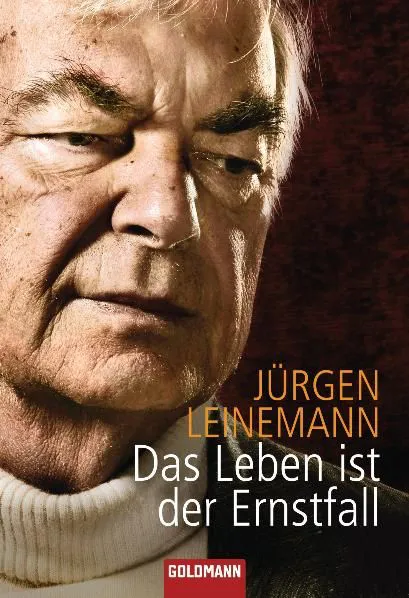 Das Leben ist der Ernstfall - Jürgen Leinemann – Bild 1