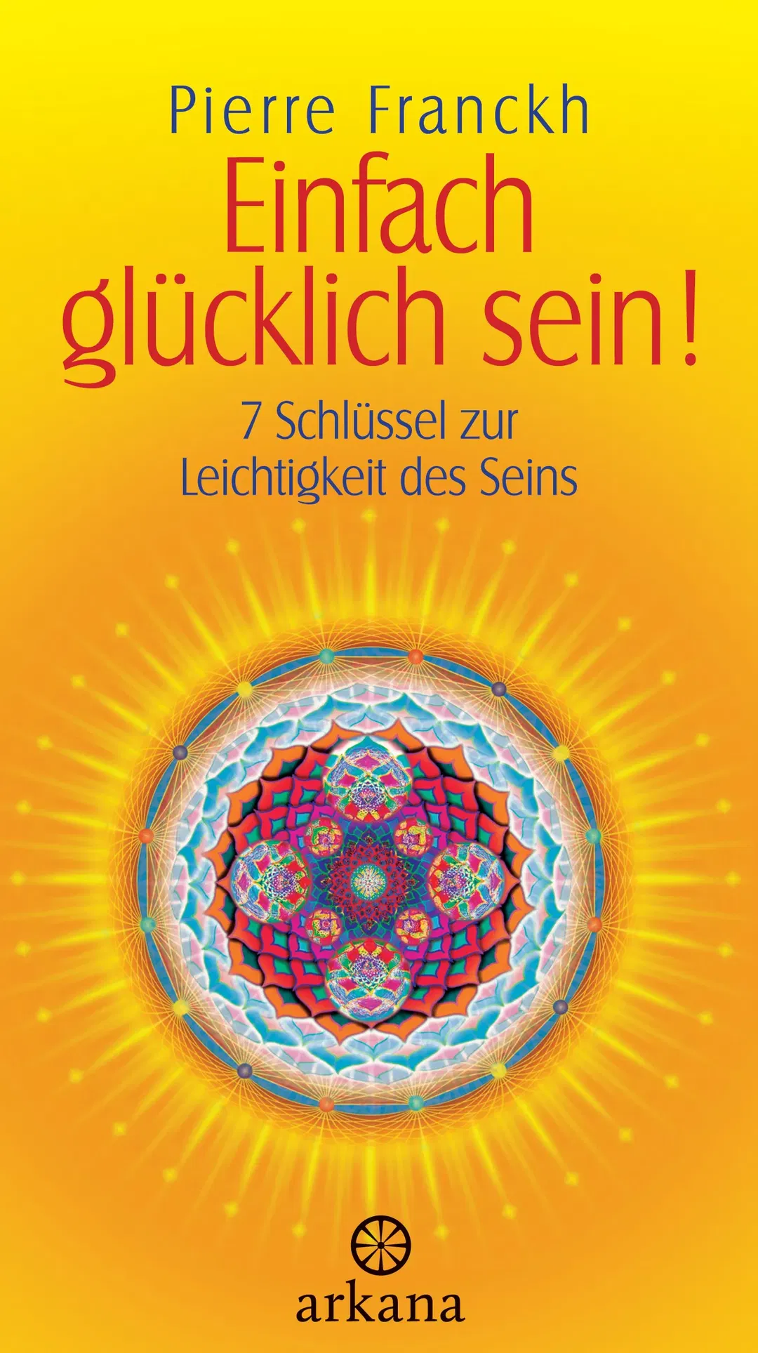 Einfach glücklich sein! - Pierre Franckh - Bild 2