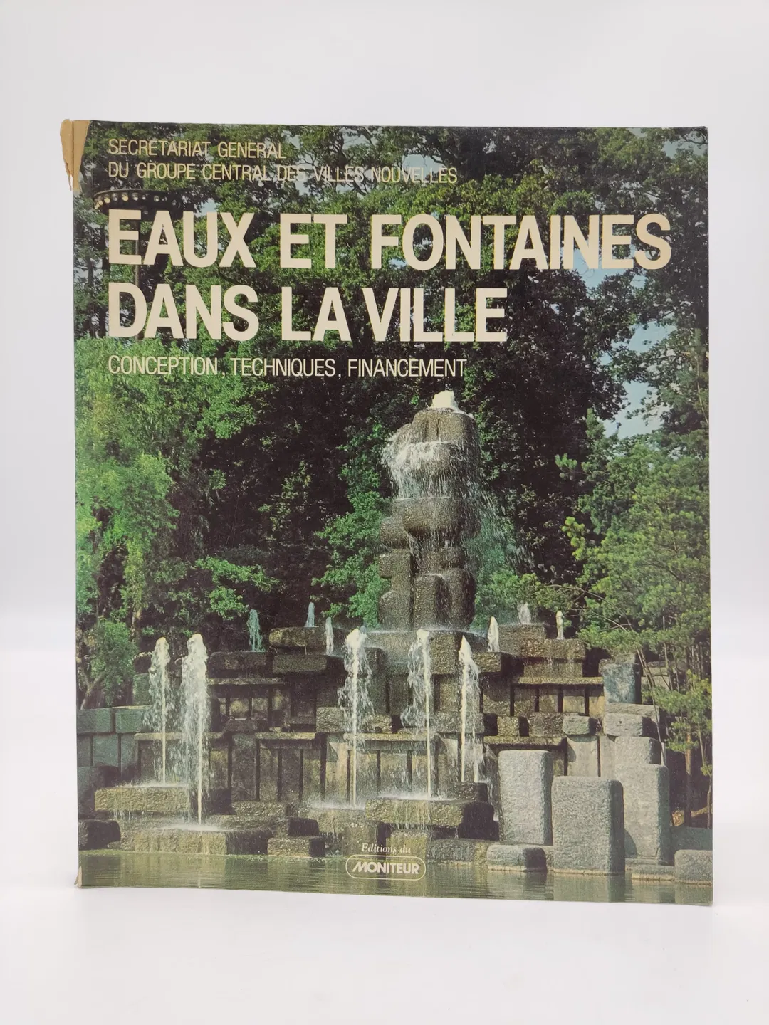 Eaux et fontaines dans la ville -  Phippe. FACHARD, Sabine. MARTINAND, Claude. LE BOURDONNEC - Bild 2