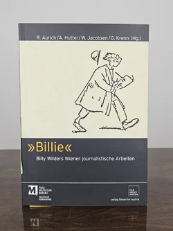Billie. Billy Wilders Wiener journalistische Arbeiten (Hg. von R. Aurich, A. Hutter, W. Jacobsen, G. Krenn) - Bild 1