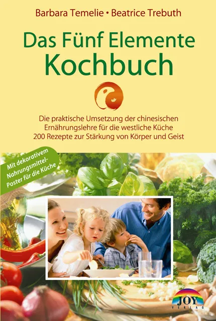 Das Fünf Elemente Kochbuch - Barbara Temelie,Beatrice Trebuth - Bild 1
