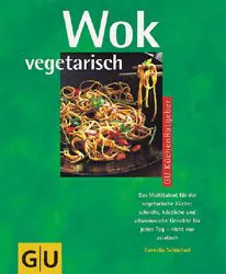 Wok vegetarisch - Cornelia Schinharl – Bild 1