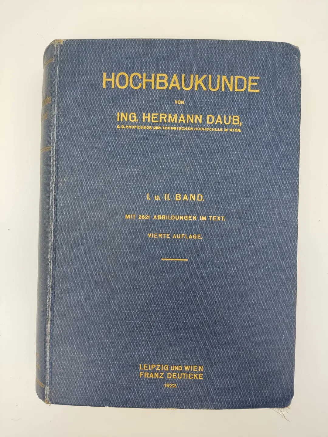 Hochbaukunde. I. und II. Band. 4. Auflage-  Hermann Daub  - Bild 2
