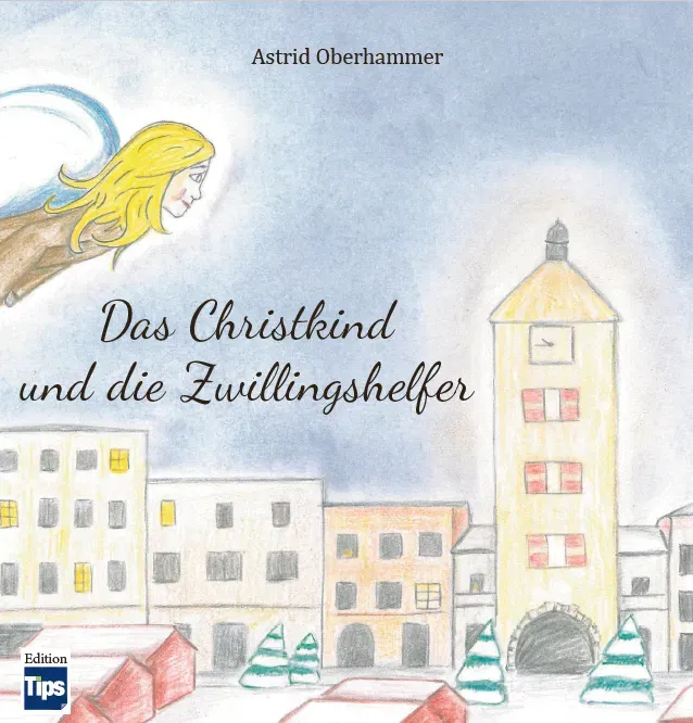 Das Christkind und die Zwillingshelfer - Oberhammer Astrid - Bild 1