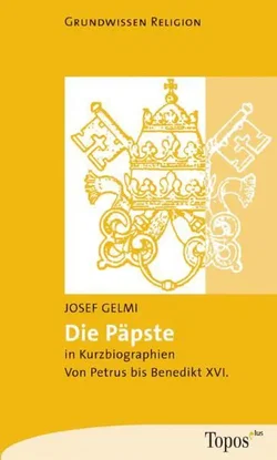 Die Päpste in Kurzbiographien - Josef Gelmi