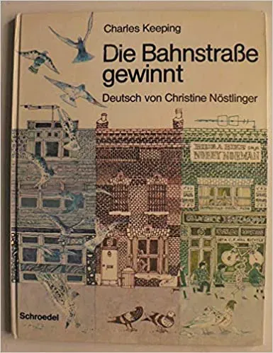 Die Bahnstrasse gewinnt - Charles Keeping,Christine Nöstlinger - Bild 1