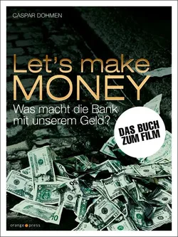 Let's make MONEY - Caspar Dohmen