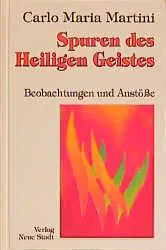 Spuren des Heiligen Geistes - Carlo M Martini