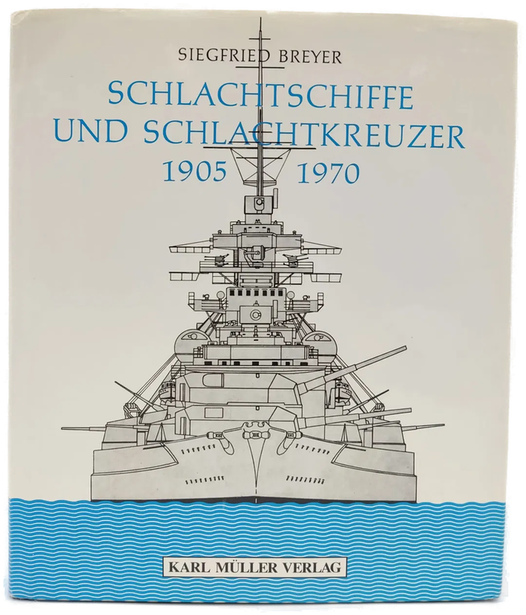 Schlachtschiffe und Schlachtkreuzer 1905-1970 - Siegfried Breyer - Bild 2