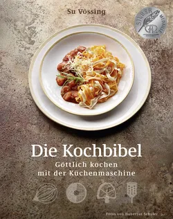 Die Kochbibel - Susanne Vössing, Burkhard Vössing - Bild 1
