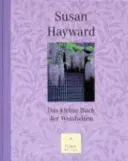Das kleine Buch der Weisheiten - Susan Hayward - Bild 2