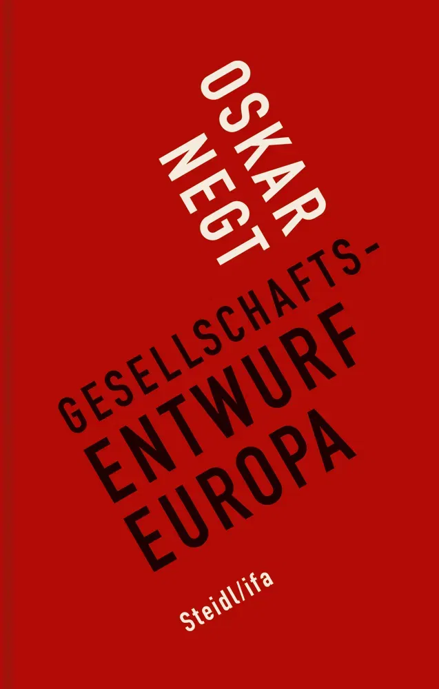 Gesellschaftsentwurf Europa - Oskar Negt - Bild 2