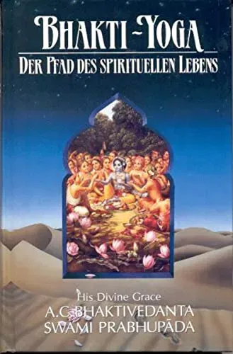 Bhakti-Yoga - Abhay C. Bhaktivedanta - Bild 2