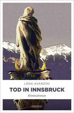 Tod in Innsbruck - Lena Avanzini - Bild 1