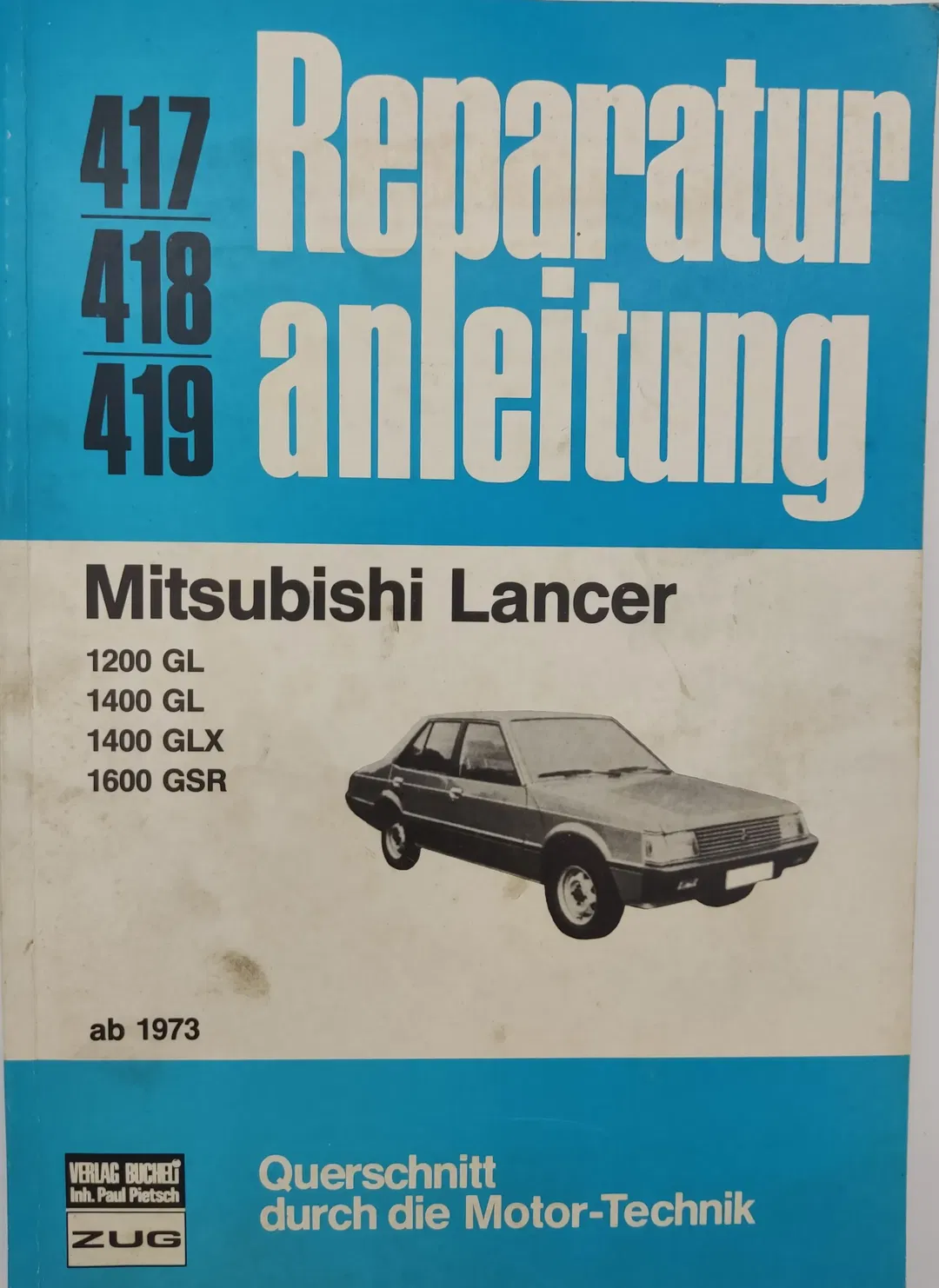 Auto-Reparaturanleitung: Mitsubishi Lancer 1200 GL, 1400 GL, 1400 GLX, 1600 GSR. Ab 1973  - Bild 2