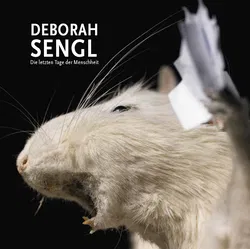 DEBORAH SENGL - Die letzten Tage der Menschheit - Bild 1