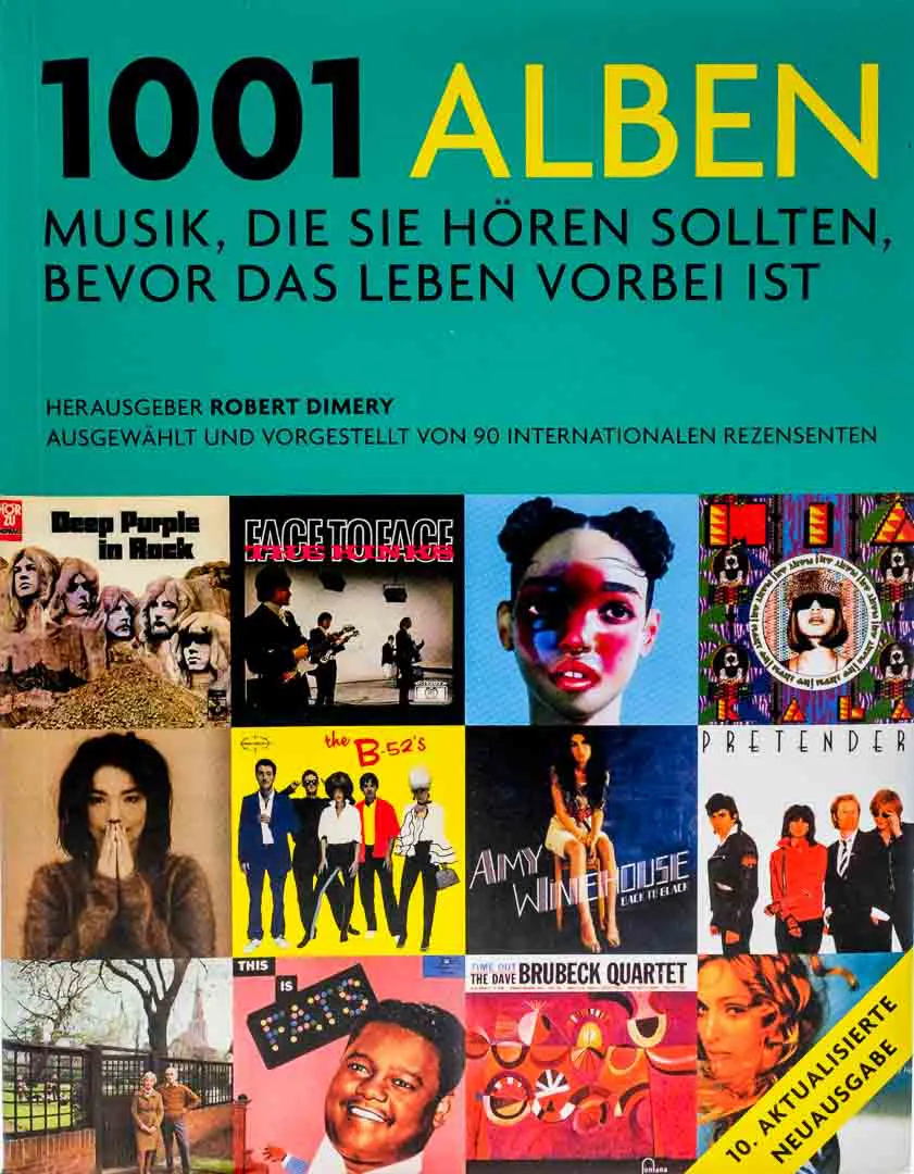 1001 Alben – Musik, die Sie hören sollten … 10. aktualisierte Neuauflage - Bild 1