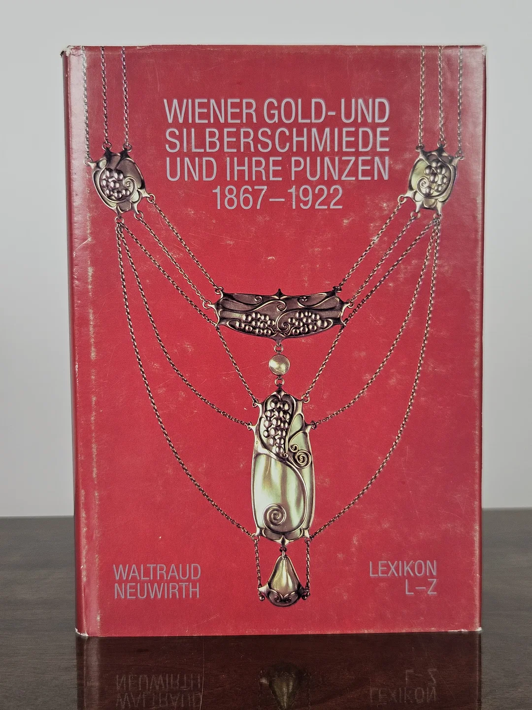 Lexikon Wiener Gold- und Silberschmiede und ihre Punzen, 1867-1922. Band 2:  L-Z - Waltraud Neuwirth - Bild 2