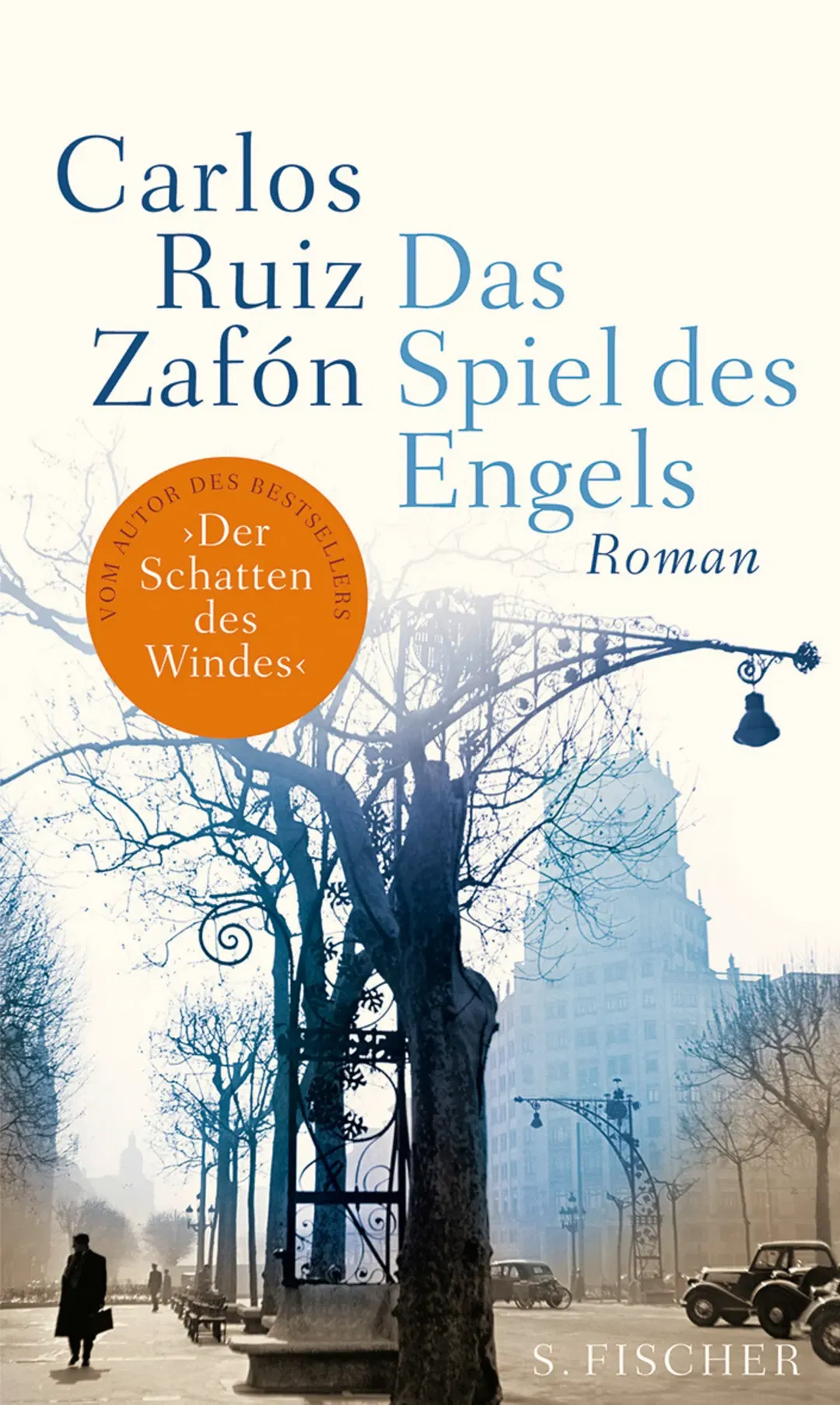 Das Spiel des Engels - Carlos Ruiz Zafón - Bild 1