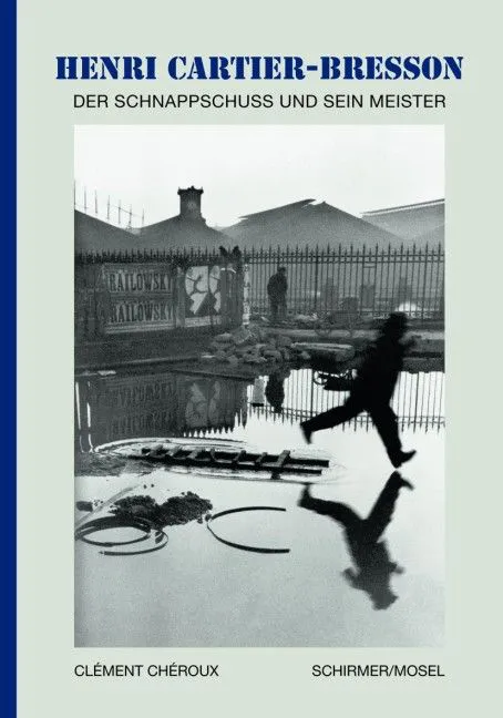 Henri Cartier-Bresson - Der Schnappschuss und sein Meister - Henri Cartier-Bresson,Clément Chéroux – Bild 1