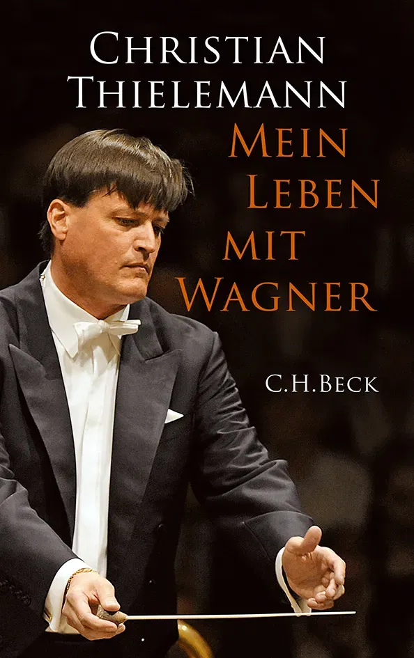 Mein Leben mit Wagner - Christian Thielemann - Bild 2