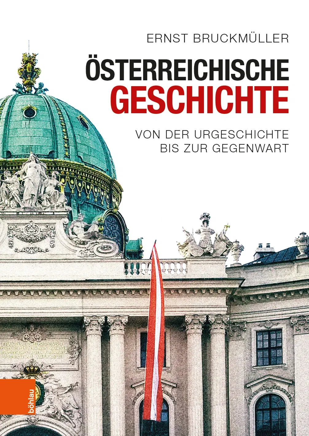 Österreichische Geschichte - Ernst Bruckmüller - Bild 1