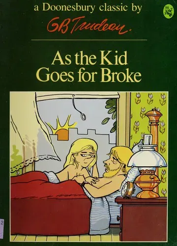 As the Kid Goes for Broke - G. B. Trudeau - Bild 2