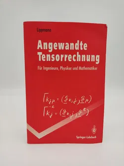 Angewandte Tensorrechnung - Horst Lippmann - Bild 1