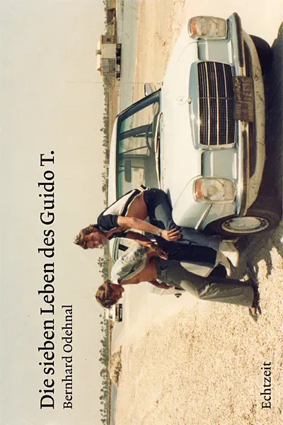 Die sieben Leben des Guido T. - Bernhard Odehnal - Bild 2