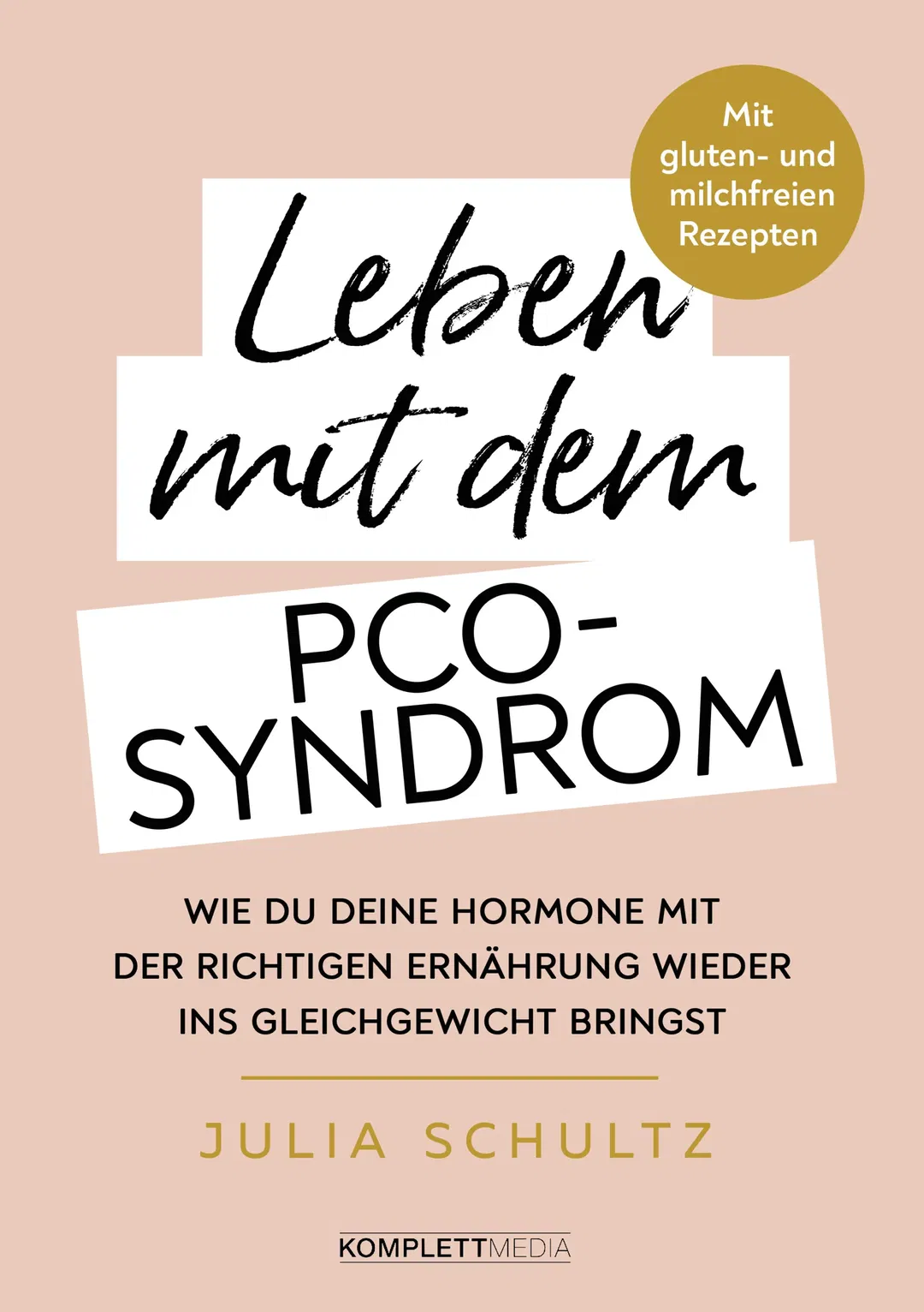 Leben mit dem PCO-Syndrom - Julia Schultz - Bild 1