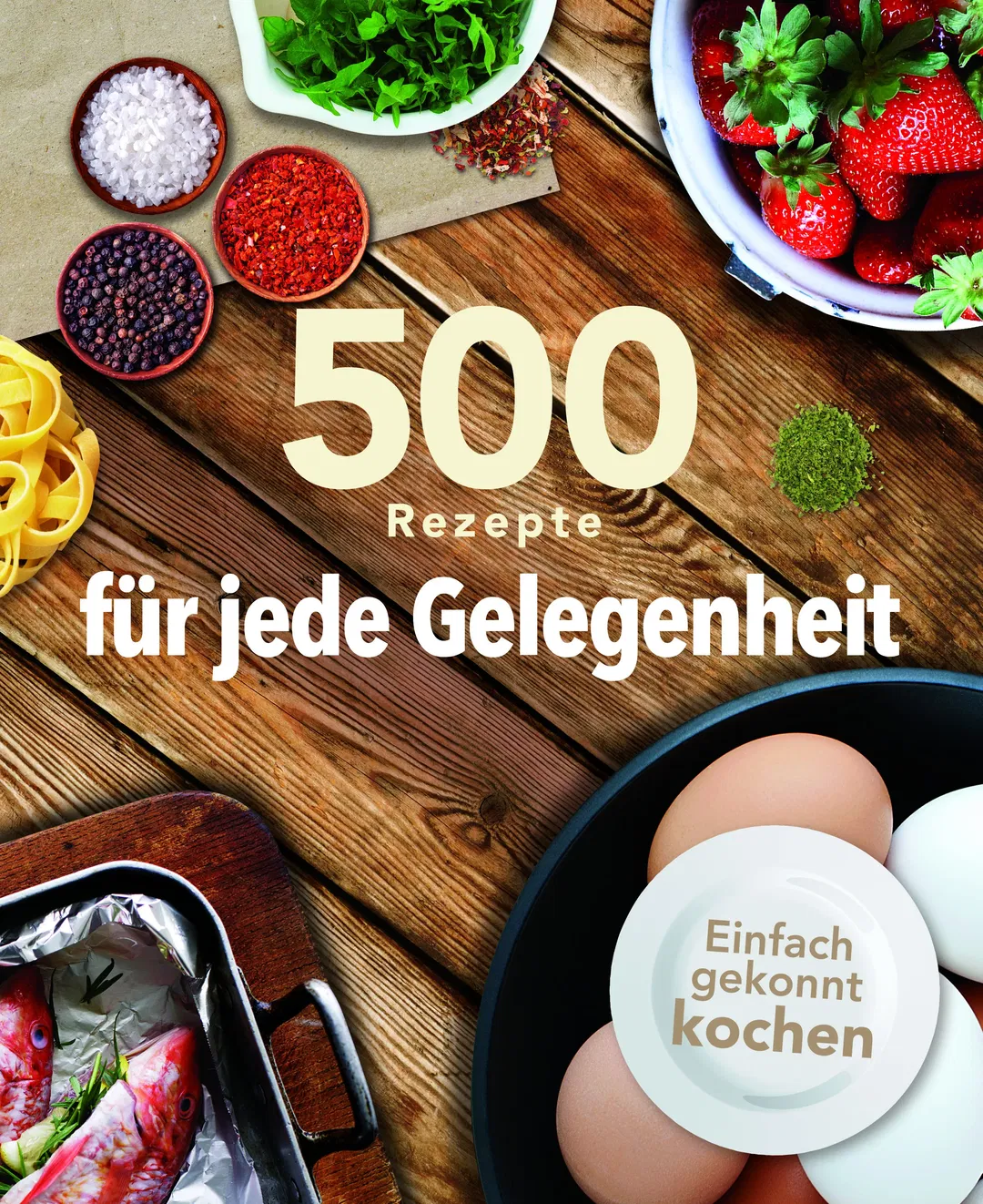 500 Rezepte für jede Gelegenheit (Igloo Books) - Bild 2