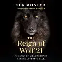 The Reign of Wolf 21 - Rick McIntyre - Bild 1