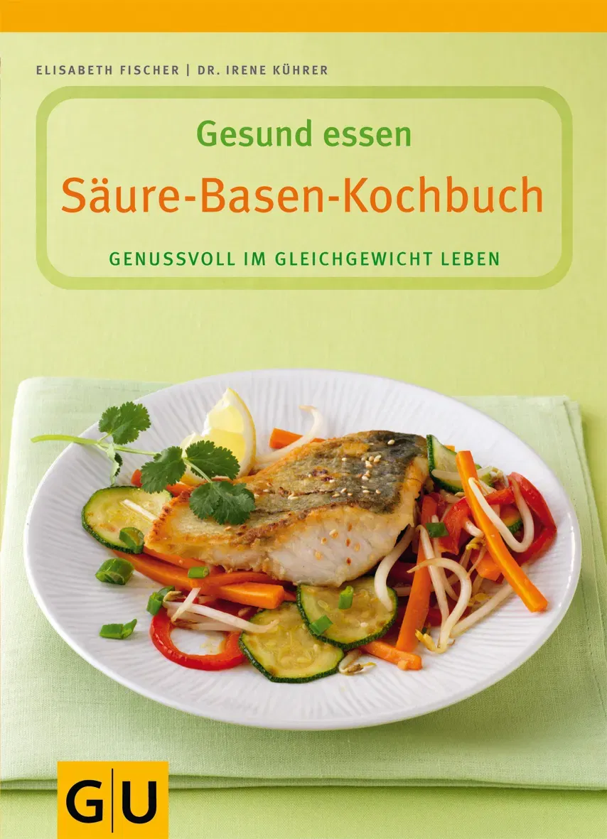 Säure-Basen-Kochbuch - Elisabeth Fischer, Dr. Irene Kührer - Bild 2