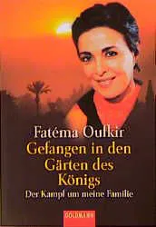 Gefangen in den Gärten der Königin - Fatéma Oufkir
