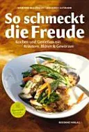 So schmeckt die Freude - Manfred Buchinger,Johannes Gutmann - Bild 1