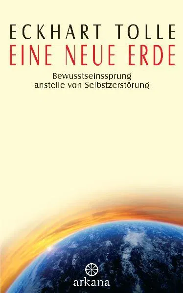 Eine neue Erde - Eckhart Tolle - Bild 1