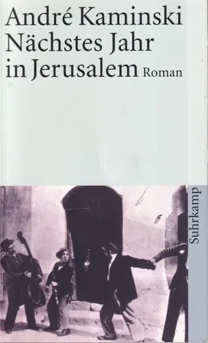 Nächstes Jahr in Jerusalem - André Kaminski - Bild 1