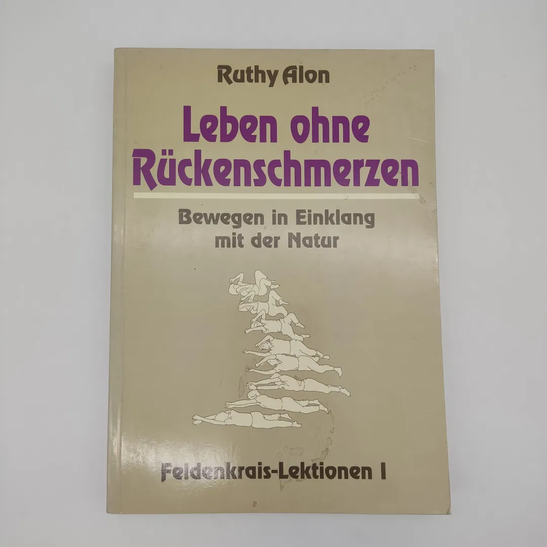 Leben ohne Rückenschmerzen - Ruthy Alon - Bild 2