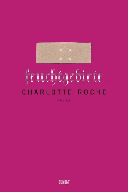 Feuchtgebiete - Charlotte Roche - Bild 1