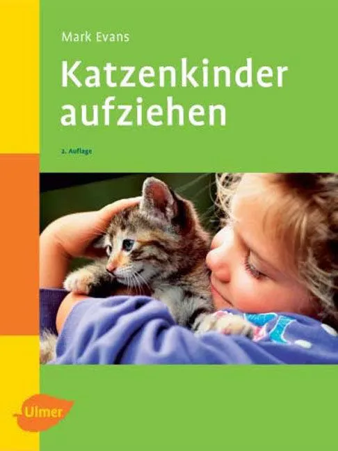 Katzenkinder aufziehen - Mark Evans – Bild 1
