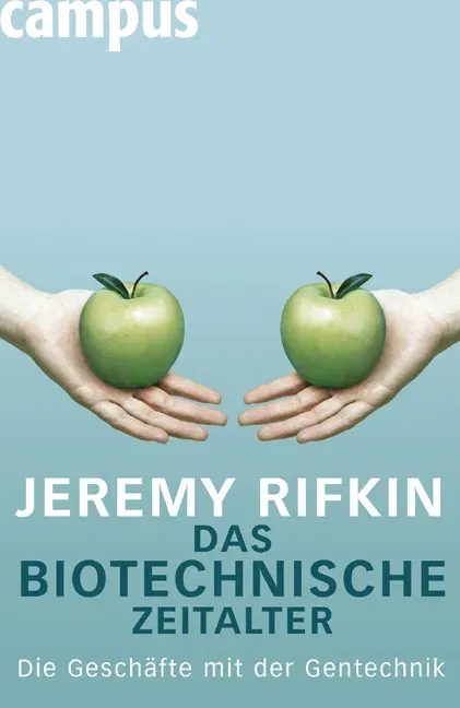 Das biotechnische Zeitalter - Jeremy Rifkin - Bild 2