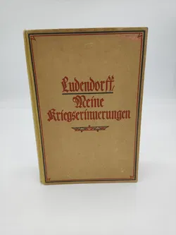 Meine Kriegserinnerungen 1914-1918 -  Erich Ludendorff - Bild 1