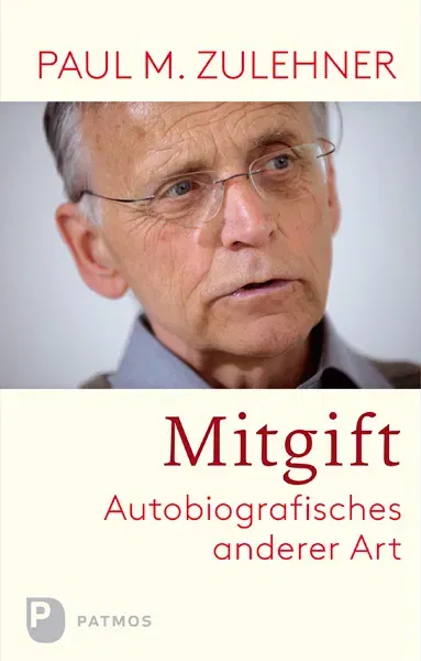Mitgift - Paul M. Zulehner - Bild 2